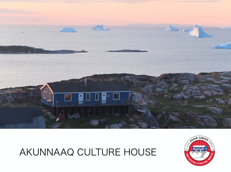Akunnaaq Culture House - Les Amis du Manguier